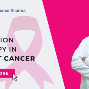 Use of Radiation Therapy in Breast Cancer Use of Radiation Therapy in Breast Cancer