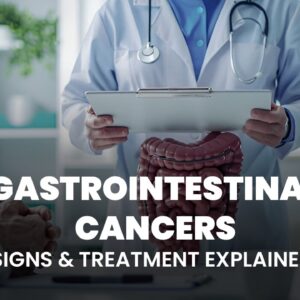 Gastrointestinal Cancers: Symptoms, Diagnosis, and Treatment Options Gastrointestinal Cancers: Symptoms, Diagnosis, and Treatment Options