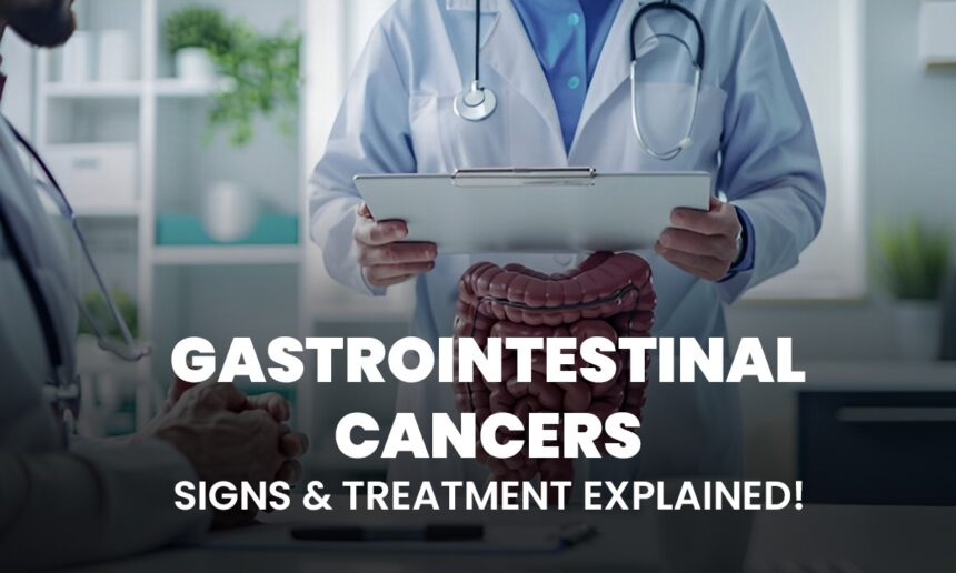 Gastrointestinal Cancers: Symptoms, Diagnosis, and Treatment Options Gastrointestinal Cancers: Symptoms, Diagnosis, and Treatment Options